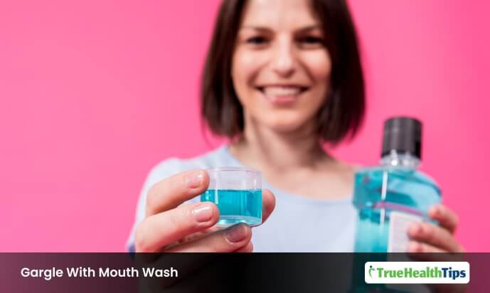 Gargle With Mouth Wash