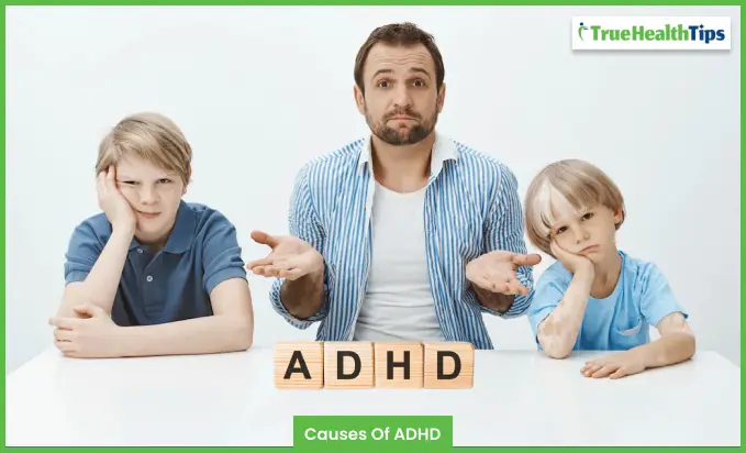 Causes Of ADHD