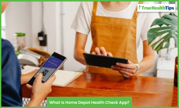 What Is Home Depot Health Check App?